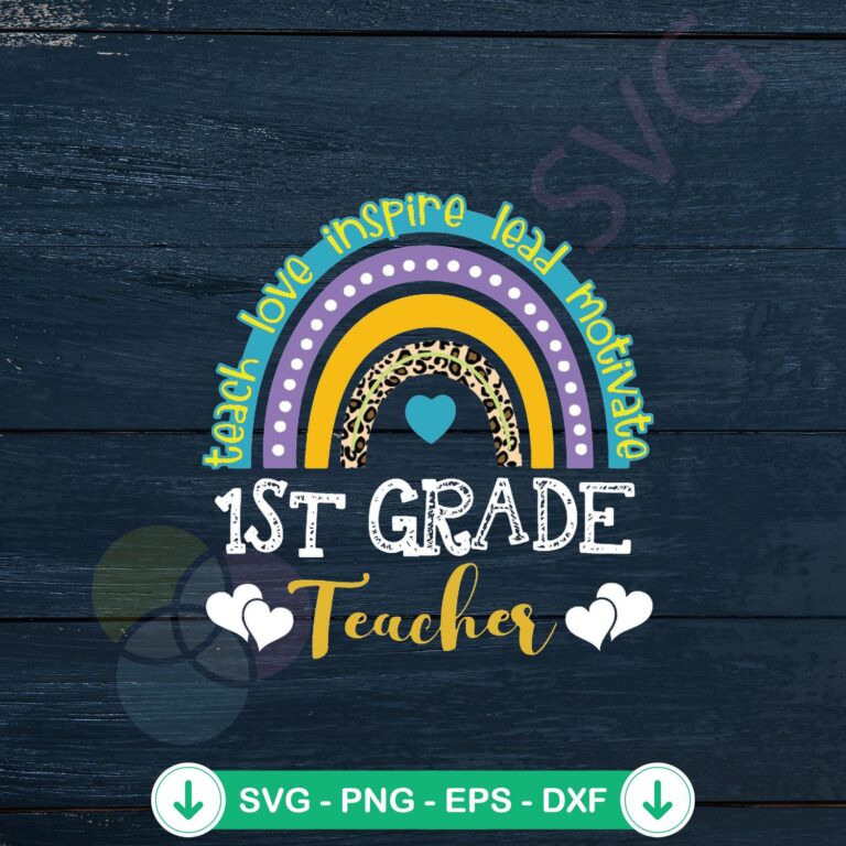 1st Grade Teacher Rainbow Back To School SVG - Digital File 2 1st Grade Teacher Rainbow Back To School SVG file for cricut