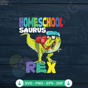 Homeschool Saurus Rex SVG file for Cricut, cutting file for back to school