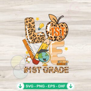 1st Grade Leopard Love SVG file for cricut cutting