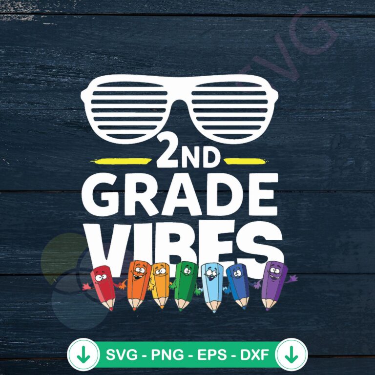 2nd Grade Vibes SVG file for Cricut, cutting file