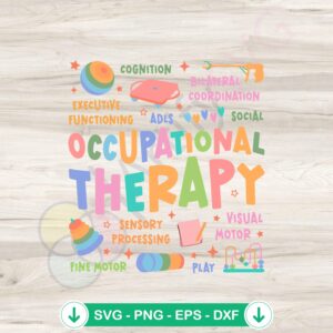 Occupational Therapy SVG file for Cricut, cutting file for therapist assistant