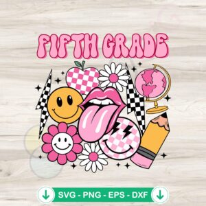 Fifth Grade Cute First Day of School SVG file for cutting machines