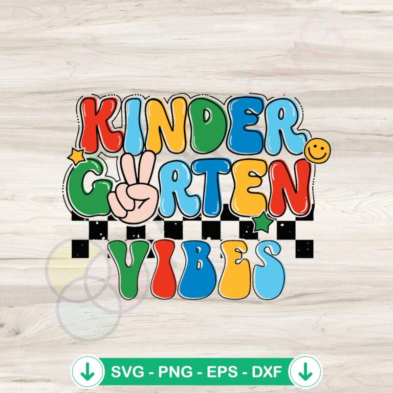 Kindergarten Vibes Back to School SVG Cutting File | Digital Download 2 Kindergarten Vibes SVG file for back to school cutting file