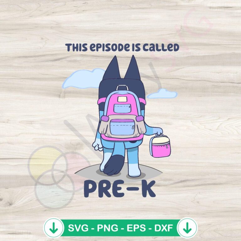 PreK Bluey SVG Cutting Digital File - Episode Bluey SVG Download 2 Bluey svg file for Cricut cutting - PreK Episode design