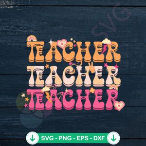 Retro Groovy Back To School Teacher SVG file, Cricut svg, cutting file
