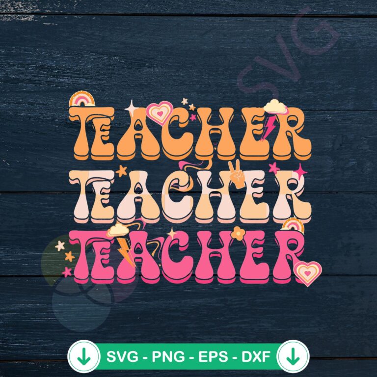 Retro Groovy Back To School Teacher SVG for Cricut - Teacher SVG File 2 Retro Groovy Back To School Teacher SVG file, Cricut svg, cutting file