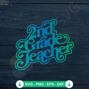 Retro Second Grade Teacher SVG file for cricut cutting machines