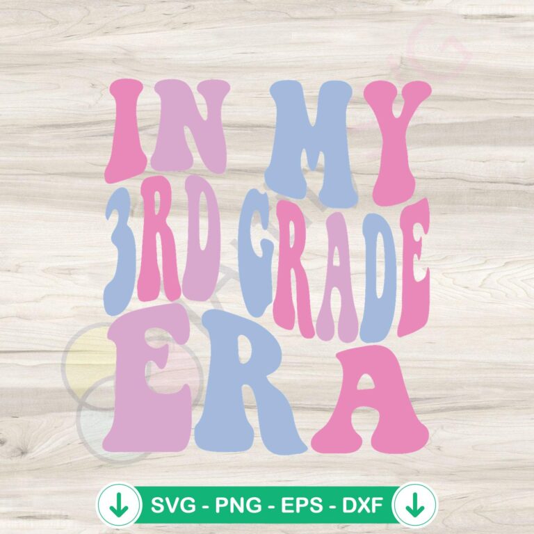 In My 3rd Grade Era Back To School SVG | Graphic Design File 2 In My 3rd Grade Era Back To School SVG file for Cricut cutting machine