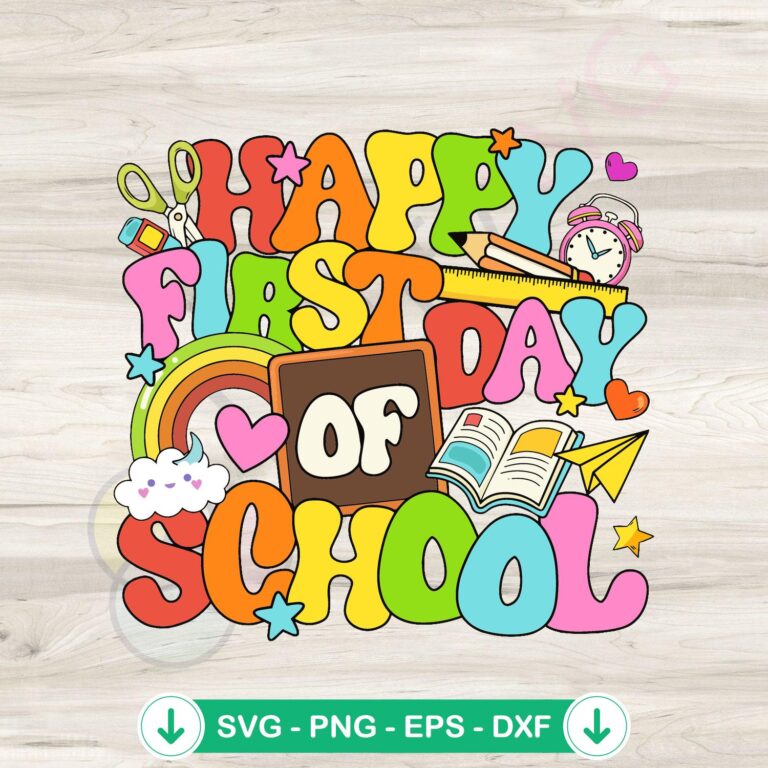 Cute Rainbow Happy First Day Of School svg file for cricut