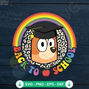 Bluey and Bingo Back to School SVG file for crafts