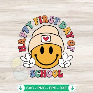 First Day of School Smiley Face SVG file for Cricut