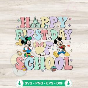 Mickey and Friends First Day of School SVG file, cricut svg cut file