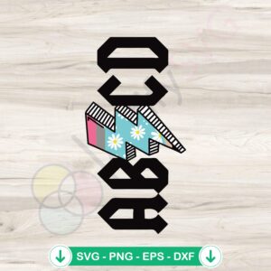 ABCD funny teacher back to school svg file for cricut