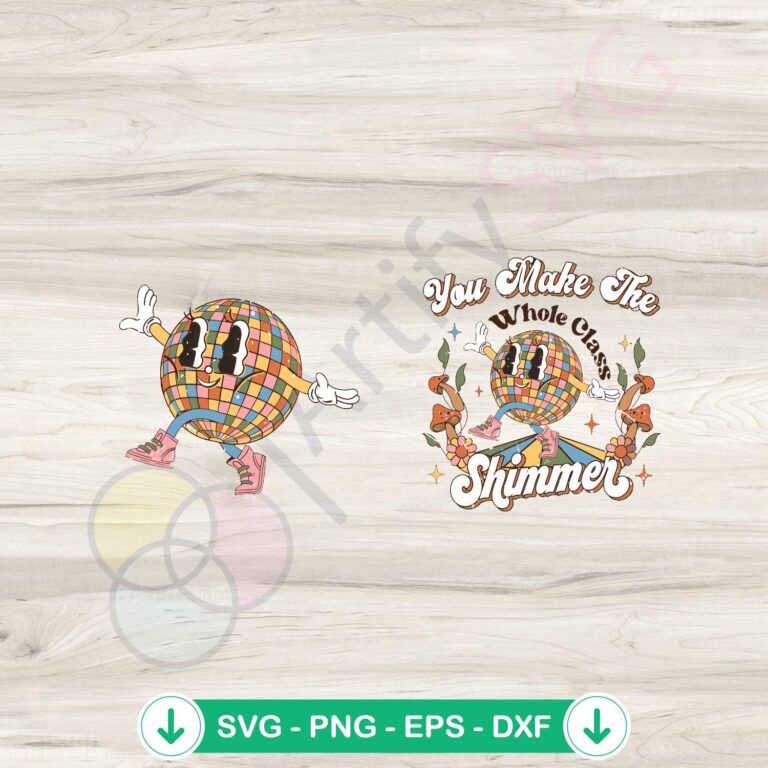 You Make The Whole Class Shimmer SVG for Cricut - Digital Crafting File 2 You Make The Whole Class Shimmer svg file for cricut cutting machine