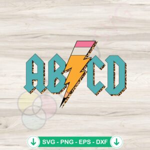 ABCD Pencil Lightning Rock n Roll Teacher SVG file cutting file