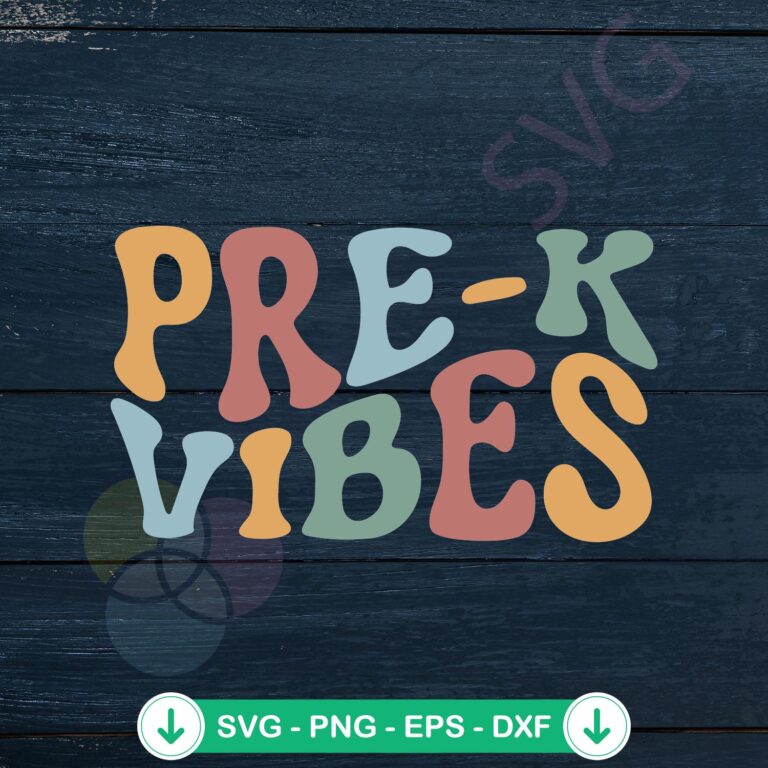 Pre K Vibes Vintage Preschool Teacher SVG Graphic Design File 2 Pre K Vibes Vintage SVG file for preschool teacher cutting file