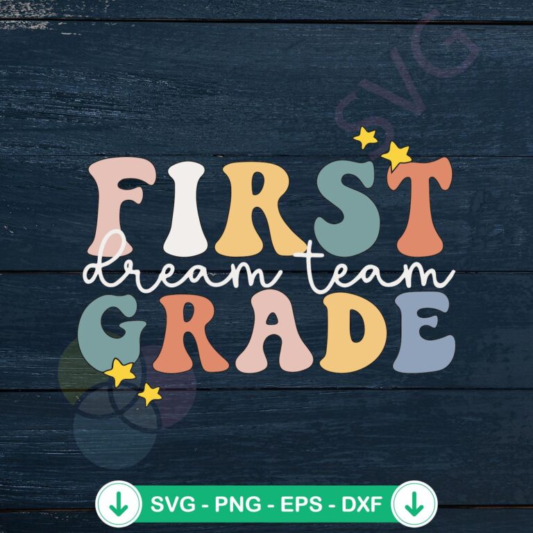First Grade Dream Team and Crew SVG Clipart - Digital First Grade SVGs 2 First Grade Dream Team SVG file for cutting machines