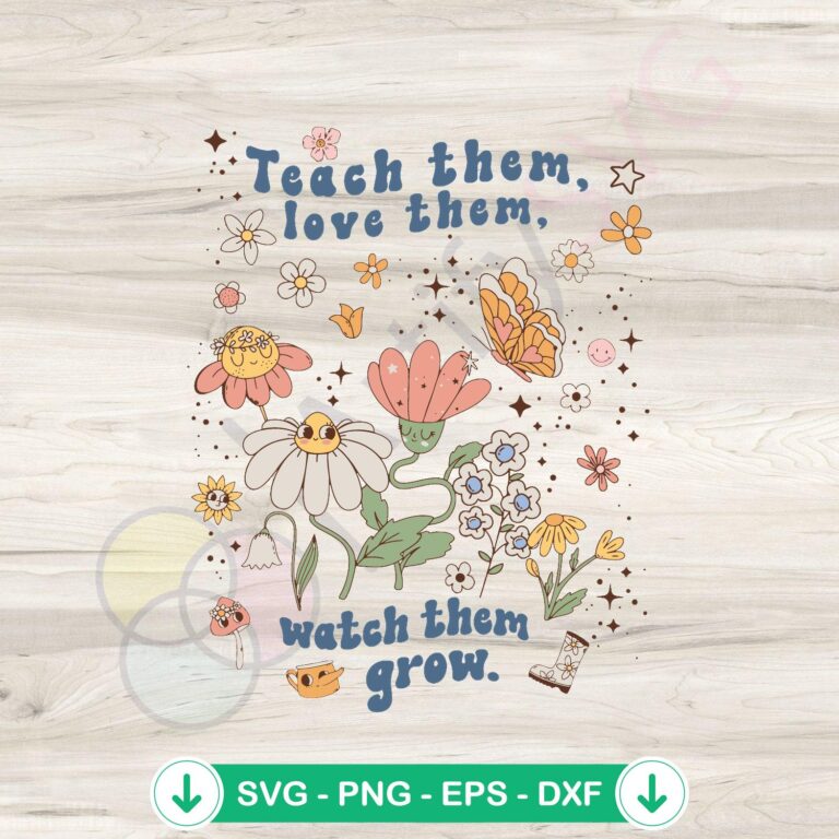 Teach Love Grow Back To School SVG file for cricut cutting machine
