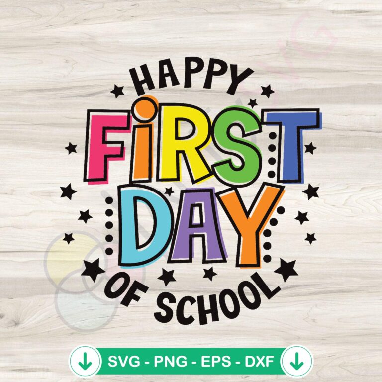 Happy First Day of School SVG | Back to School Design | Instant Download 2 Happy First Day of School SVG file for Cricut cutting