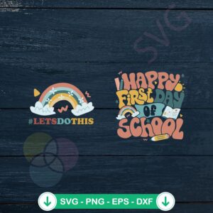 Teacher First Day Of School svg file for Cricut cutting machine