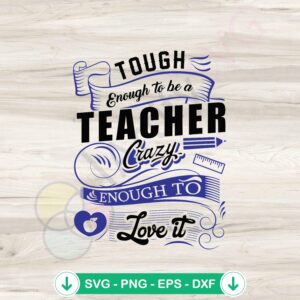 Funny Teacher SVG file for Cricut - Touch Enough To Be A Teacher