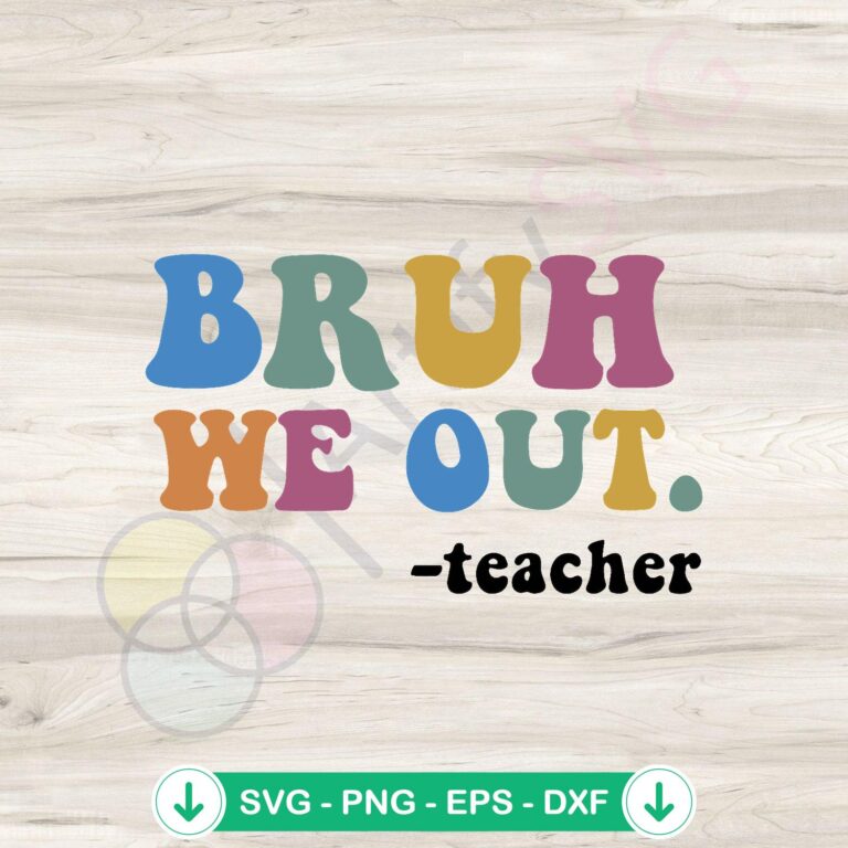 Grooby Bruh Last Day of School SVG Cutting File - Teacher Appreciation Gift 2 Grooby Bruh Last Day of School SVG file for Cricut
