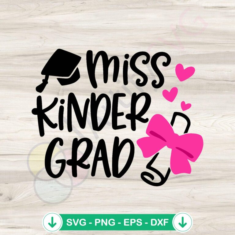 Miss Kinder Grad Kindergarten Graduation SVG Cutting File 2 Miss Kinder Grad SVG file for kindergarten graduation cutting