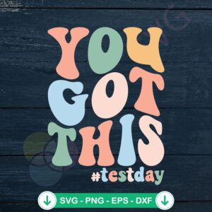 Retro Back to School SVG file - You Got This Test Day cut file