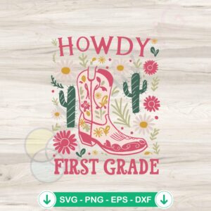 Howdy First Grade Teacher svg file for Cricut cutting machine