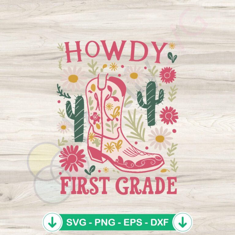 Howdy First Grade Teacher Back to School SVG Digital Download 2 Howdy First Grade Teacher svg file for Cricut cutting machine