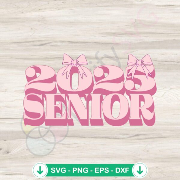 Senior 2025 Graduation SVG file for Cricut cutting machine