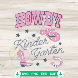 Howdy Kindergarten SVG file for cutting machines, cricut svg
