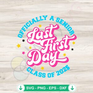 Senior Class of 2025 SVG file for cricut, cutting file