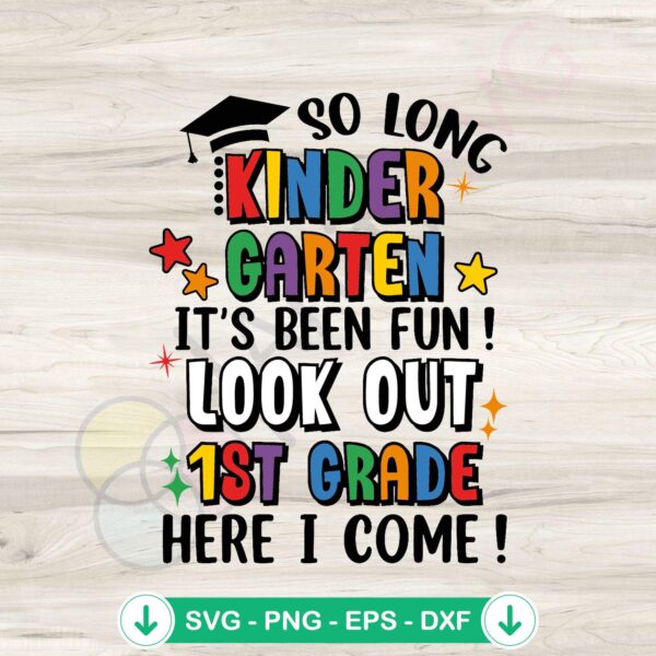 First Grade SVG file for So Long Kindergarten cut file
