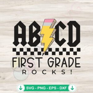 ABCD First Grade Rocks SVG file for cricut svg cutting file