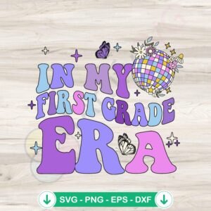 First Grade Era SVG file for Cricut, back to school cut file