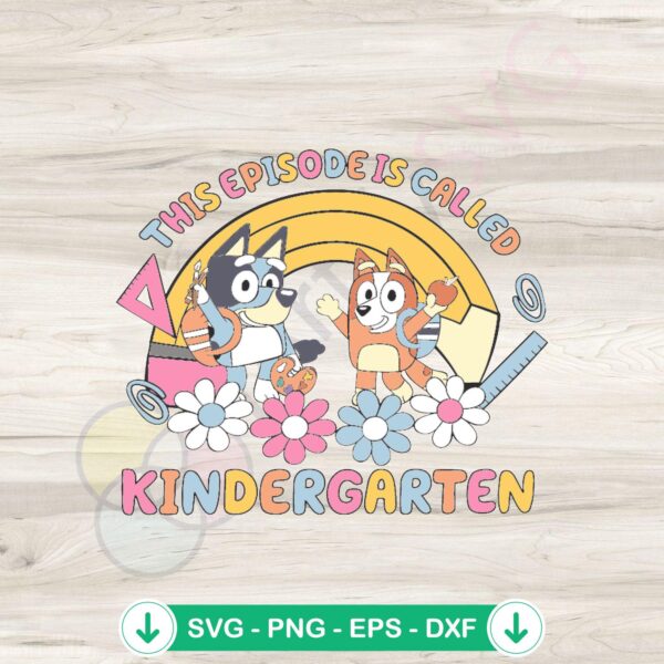 Bluey Bingo Kindergarten svg file for cricut cutting