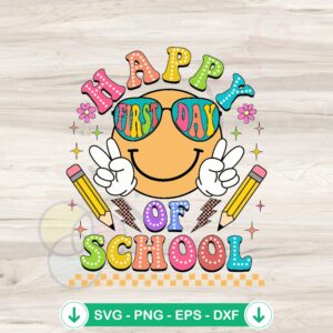 Happy First Day of School Smiley Face SVG file for cutting machines