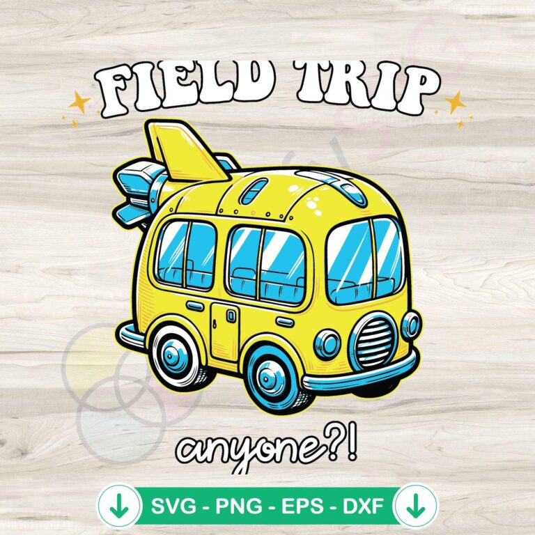 Field Trip Anyone Funny Bus svg file, cricut svg, cutting file