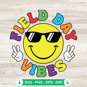 Field Day Vibes SVG file for Cricut cutting machine