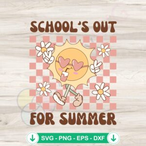 Groovy Schools Out For Summer SVG file for cutting machines