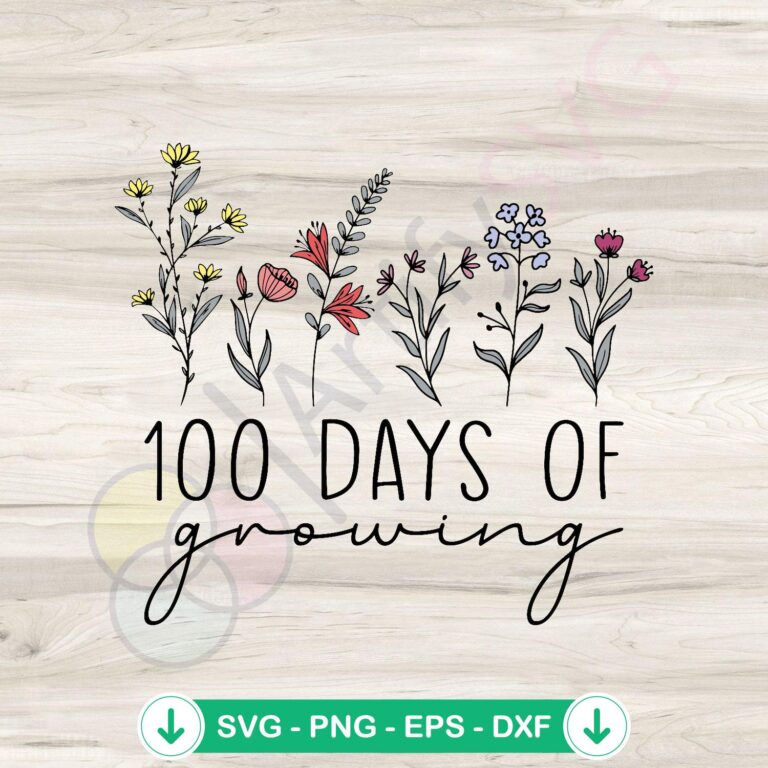 Floral 100 Days Of Growing SVG: Instant Download for Flower Enthusiasts 2 Floral 100 Days Of Growing svg file for cricut and cutting machines
