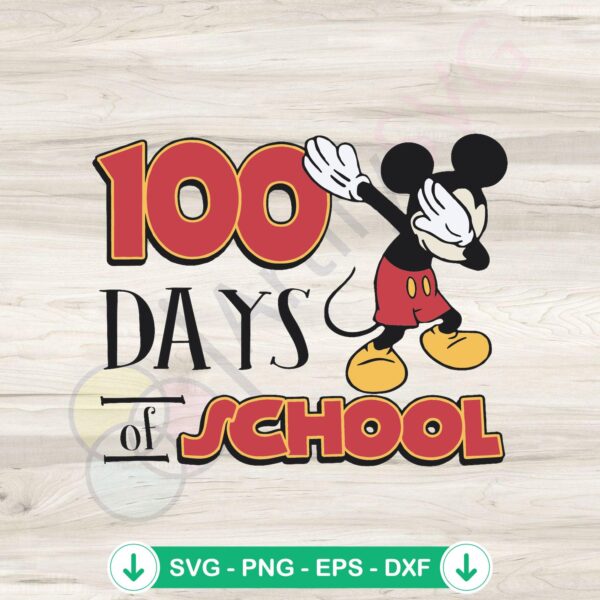 Mickey 100 Days of School SVG file - fun cricut cutting file