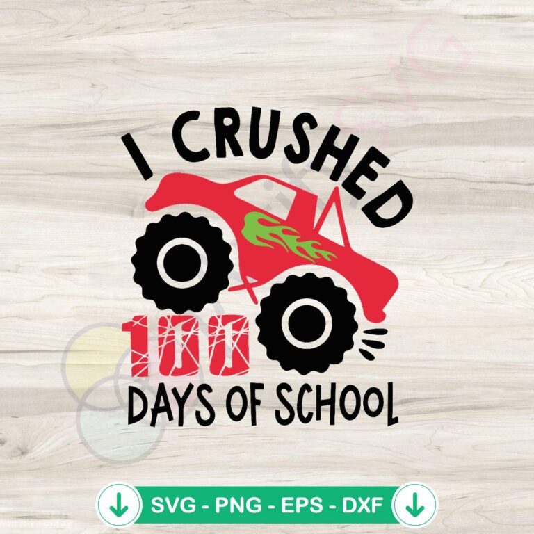I Crushed 100 Days Of School SVG Files for Cricut - Fun Designs 2 I Crushed 100 Days Of School svg file for cricut cutting machine