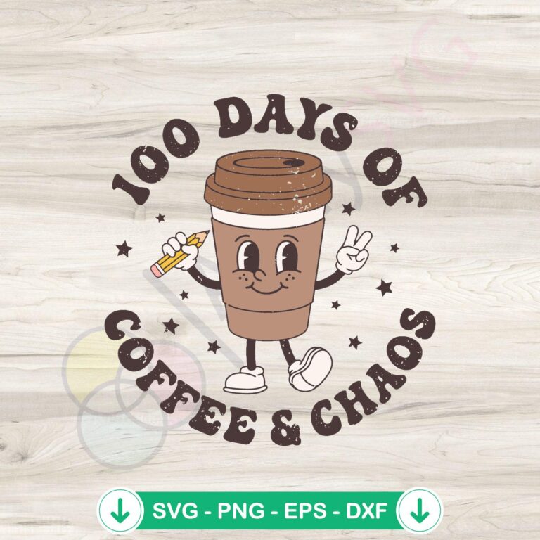 100 Days of Coffee and Chaos SVG Clipart Bundle: Creative Design Elements 2 100 Days of Coffee and Chaos SVG file for Cricut cutting machine