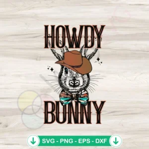 Howdy Bunny Easter Cowboy SVG file for cutting machines