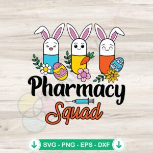 Pharmacy Squad Pharmacist Life Easter SVG file for Cricut