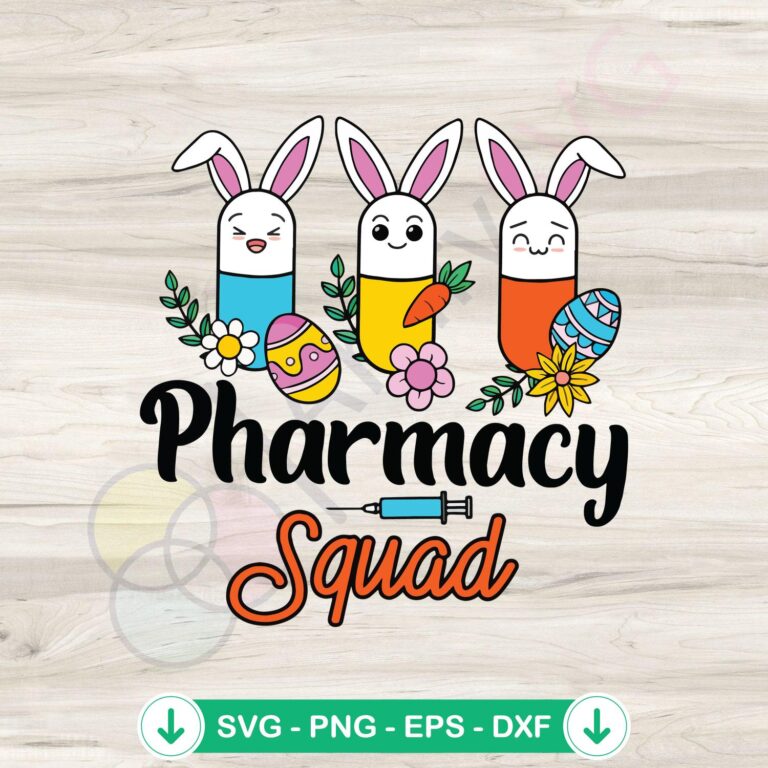 Pharmacy Squad Pharmacist Life Easter SVG file for Cricut