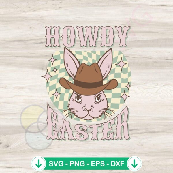 Howdy Easter Bunny Cowboy SVG file for cutting machine