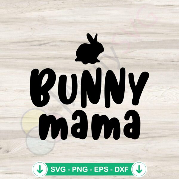 Bunny Mama Mother's Day SVG file for Cricut cutting machine